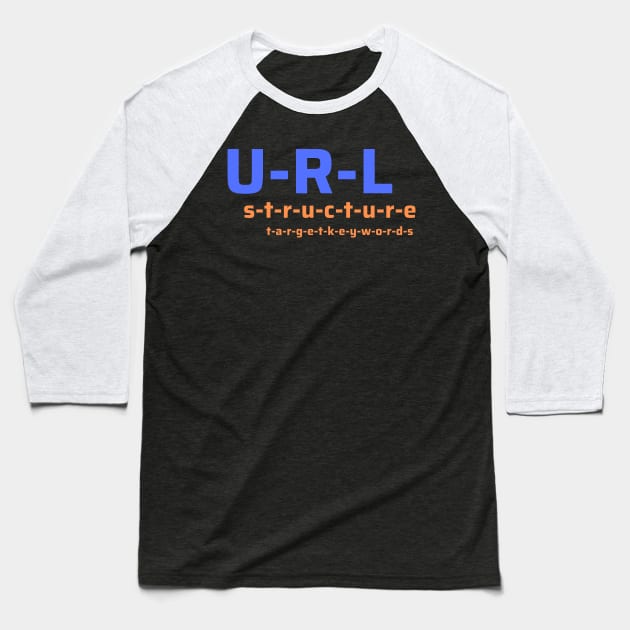 URL Structure Baseball T-Shirt by CyberChobi